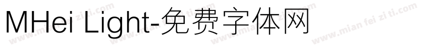 MHei Light字体转换